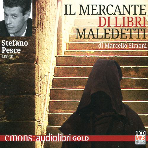 Il mercante di libri maledetti letto da Stefano Pesce. Audiolibro. CD Audio formato MP3