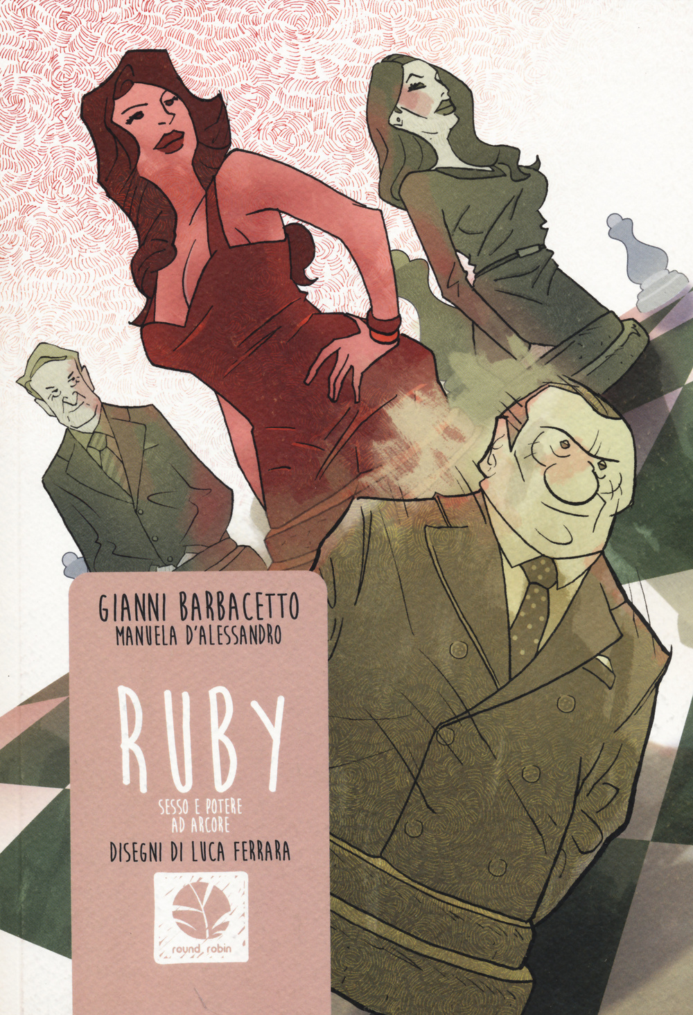 Ruby. Sesso e potere ad Arcore