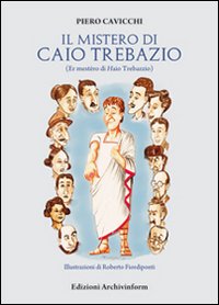 Il mistero di Caio Trebazio