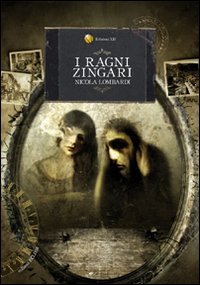 I ragni zingari