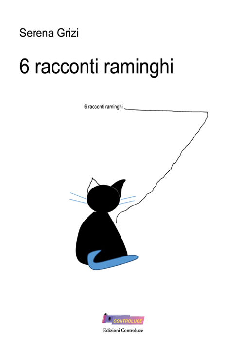 6 racconti raminghi