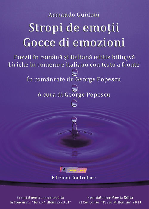 Gocce di emozioni. Liriche in romeno e italiano con testo a fronte-Stropi de emo?ii. Poezii în româna si italiana edi?ie bilingva