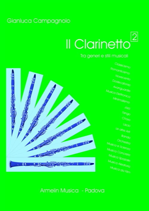 Il clarinetto. Tra generi e stili musicali. Vol. 2