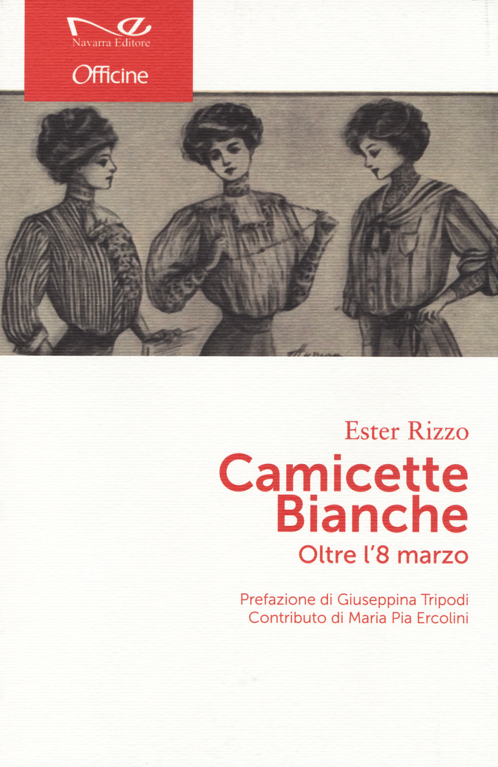 Camicette bianche. Oltre l'8 marzo