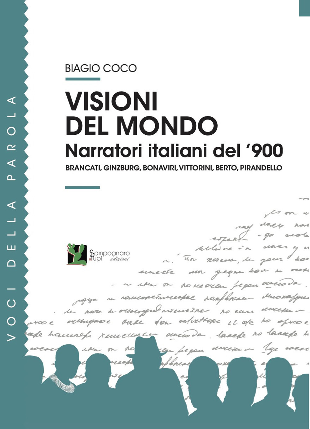 Visioni del mondo. Narratori italiani del '900