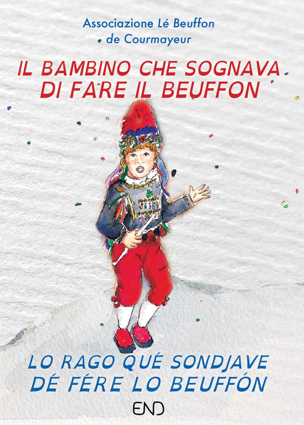 Il bambino che sognava di fare il beuffon