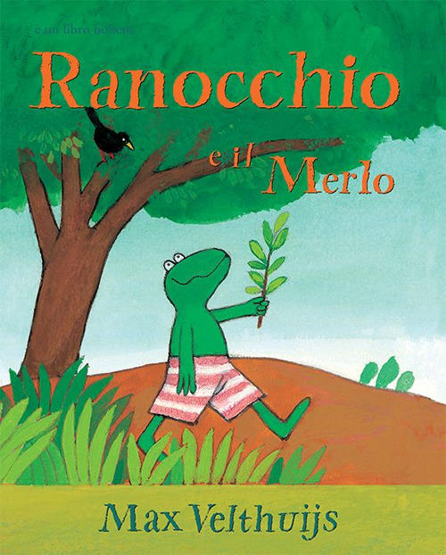 Ranocchio e il merlo. Ediz. illustrata