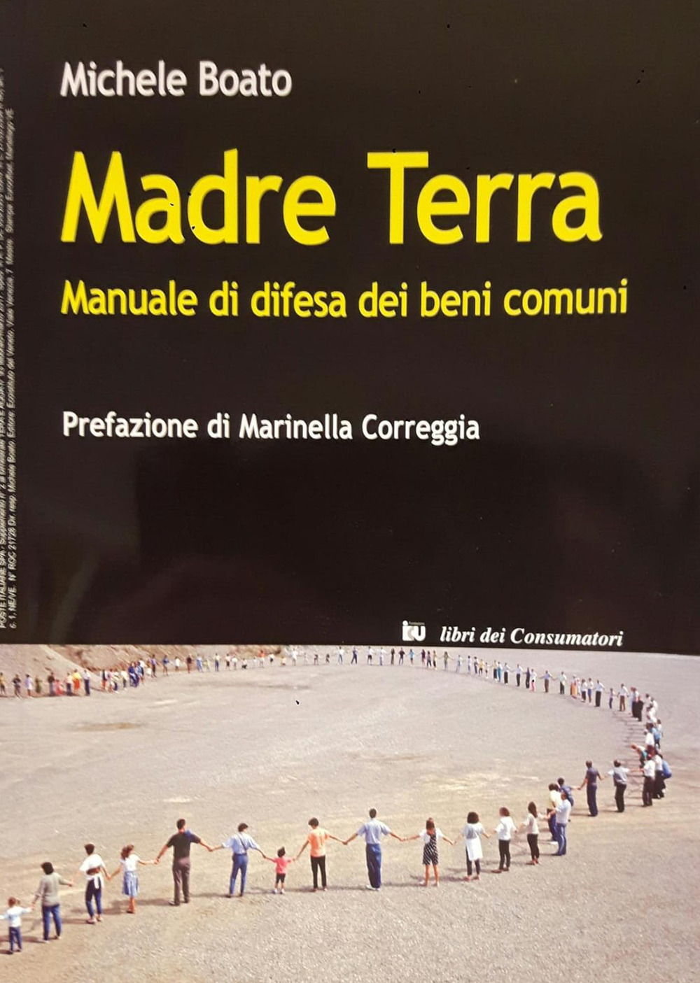 Madre terra. Manuale di difesa dei beni comuni