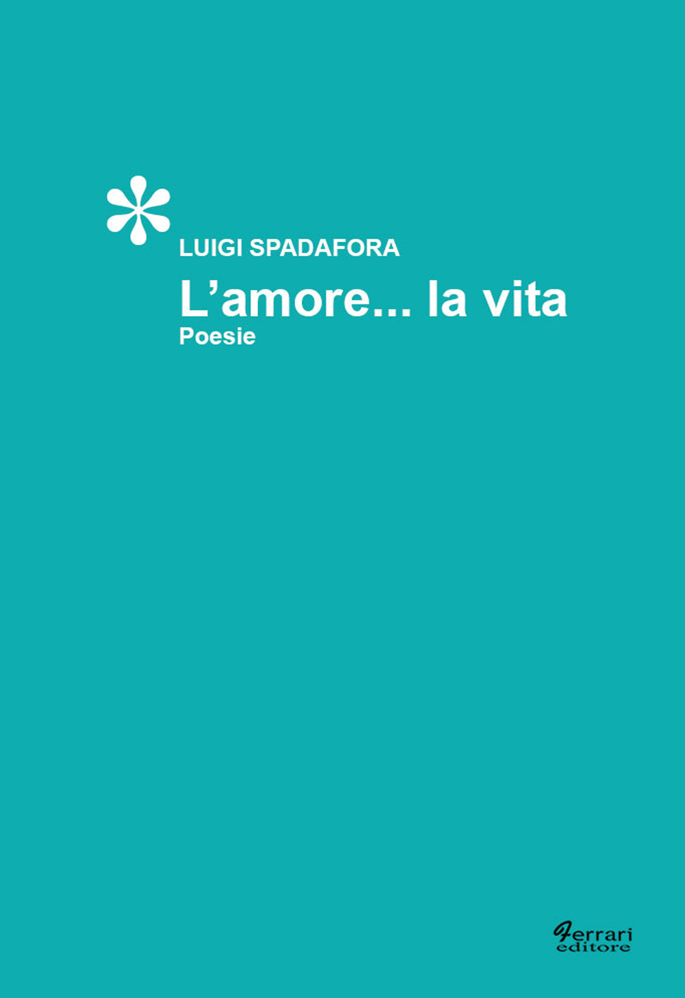 L'amore... la vita