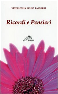 Ricordi e pensieri