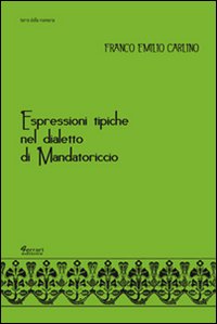 Espressioni tipiche nel dialetto di Mandatoriccio