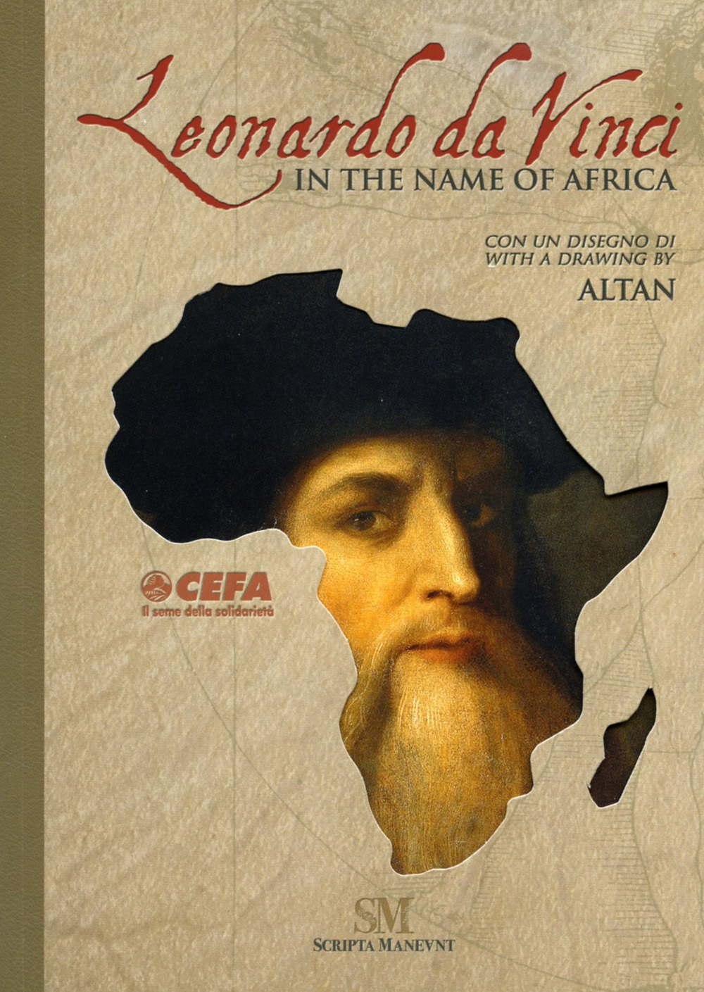 Leonardo da Vinci. In the name of Africa. Ediz. multilingue