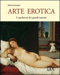 Arte erotica. Ediz. illustrata