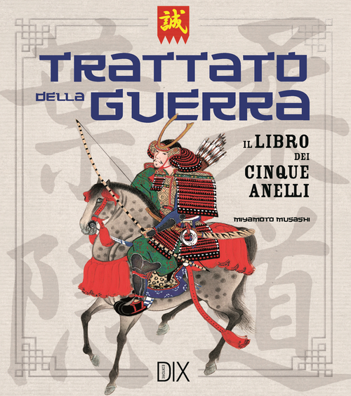 Trattato della guerra. Il libro dei cinque anelli