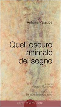 Quell'oscuro animale del sogno