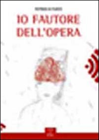 Io fautore dell'opera