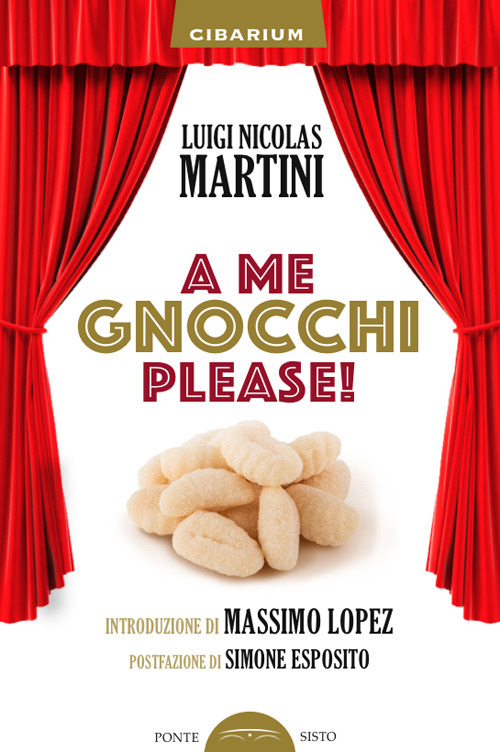 A me gnocchi please!