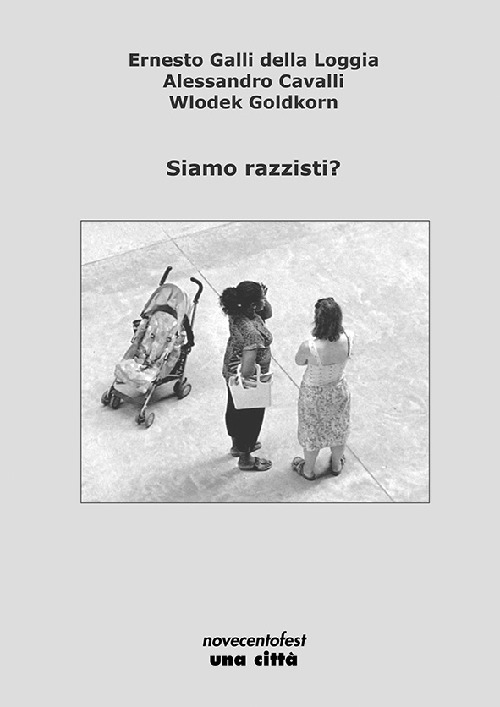 Siamo razzisti?