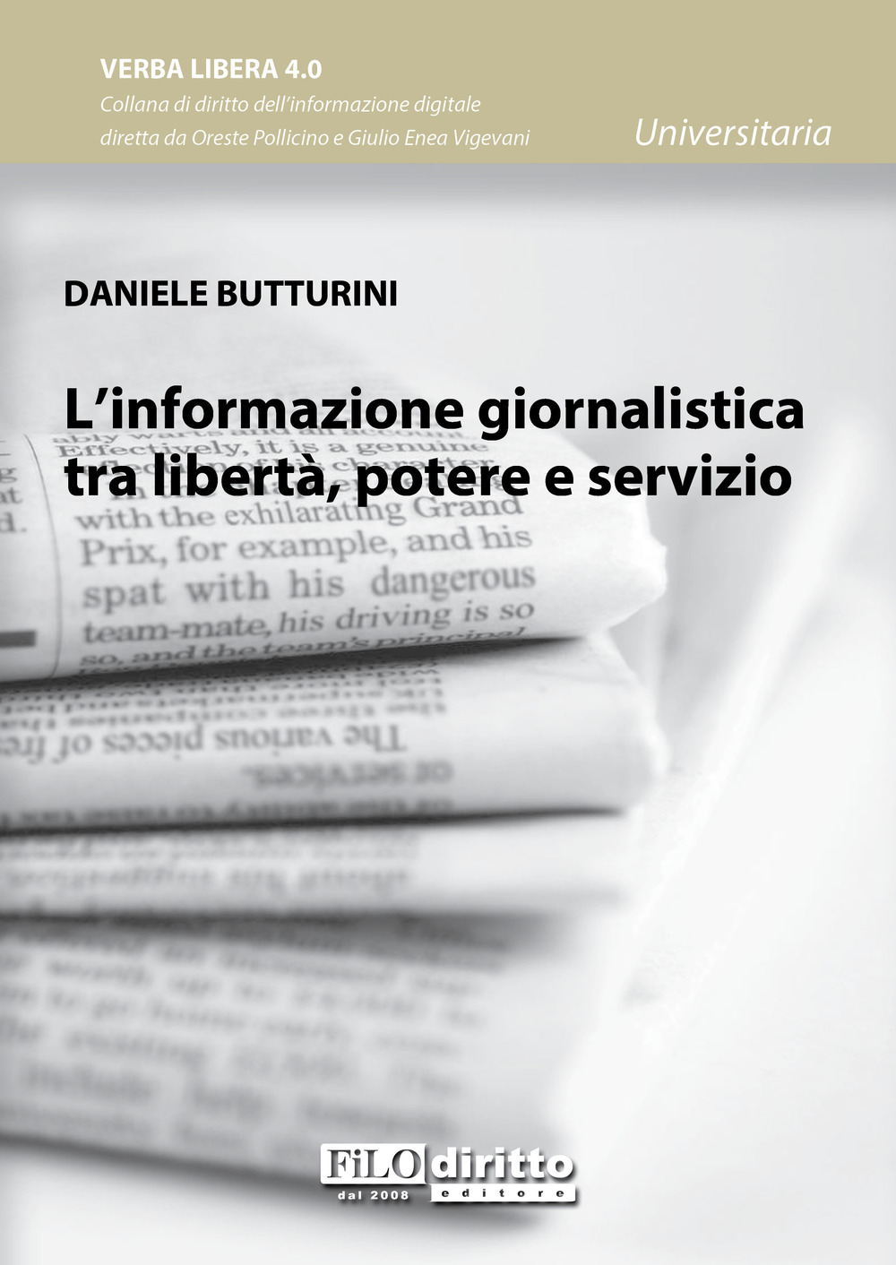 L'informazione giornalistica tra libertà, potere e servizio