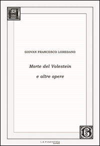 Morte del Volestein e altre opere. Con CD Audio
