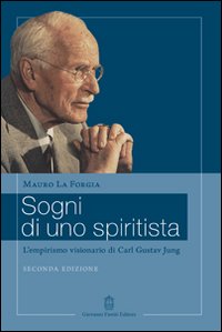 Sogni di uno spiritista. L'empirismo visionario di Carl Gustav Jung