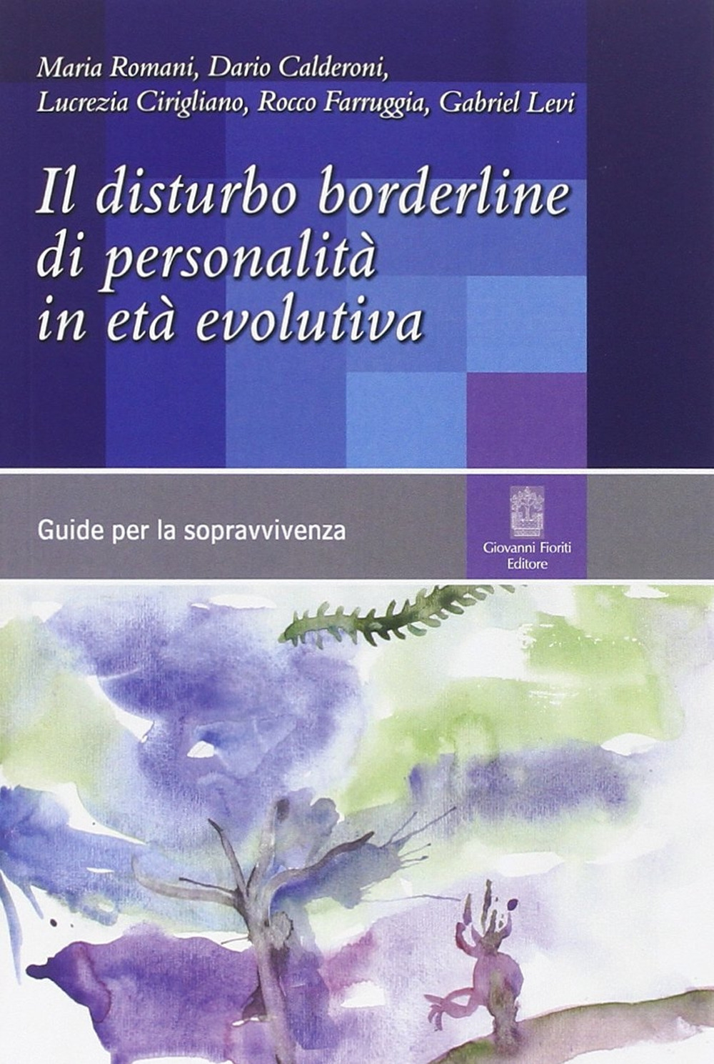 Il disturbo borderline di personalità in età evolutiva