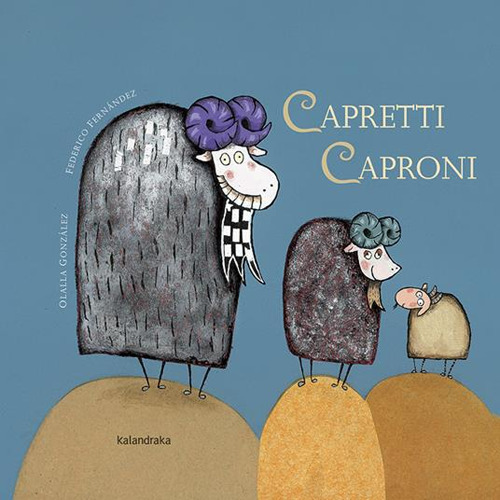Capretti caproni. Ediz. illustrata