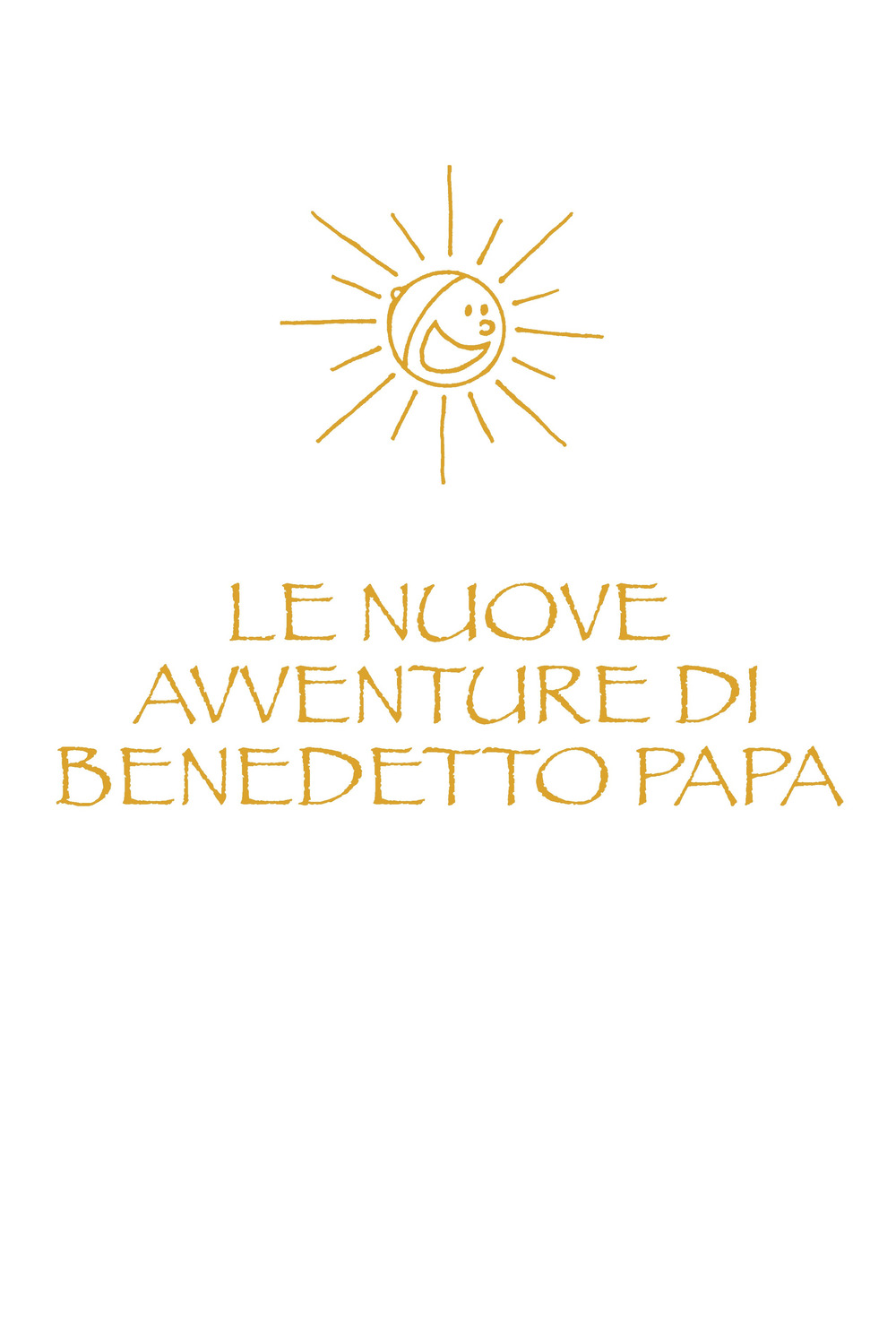 Le nuove avventure di Benedetto Papa