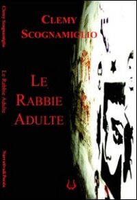 Le rabbie adulte