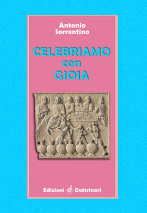 Celebriamo con gioia