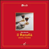 Il ratafià: storia e ricette