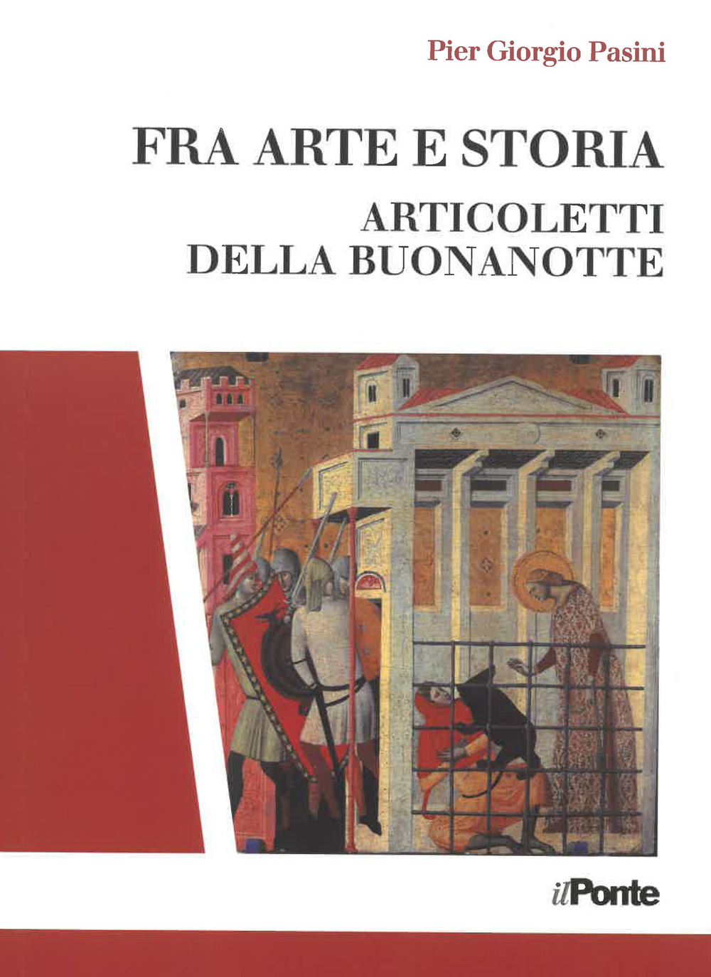 Fra arte e storia. Articoletti della buonanotte