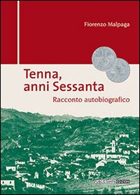 Tenna, anni sessanta