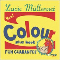 Colour plus book. Fun guarantee. Ediz. multilingue