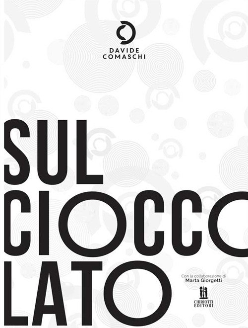 Sul cioccolato. Ediz. a colori