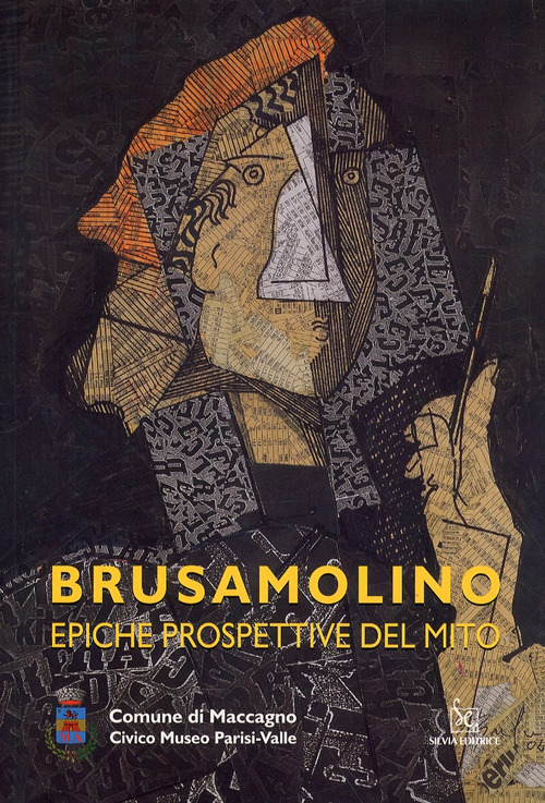 Brusamolino. Epiche prospettive del mito