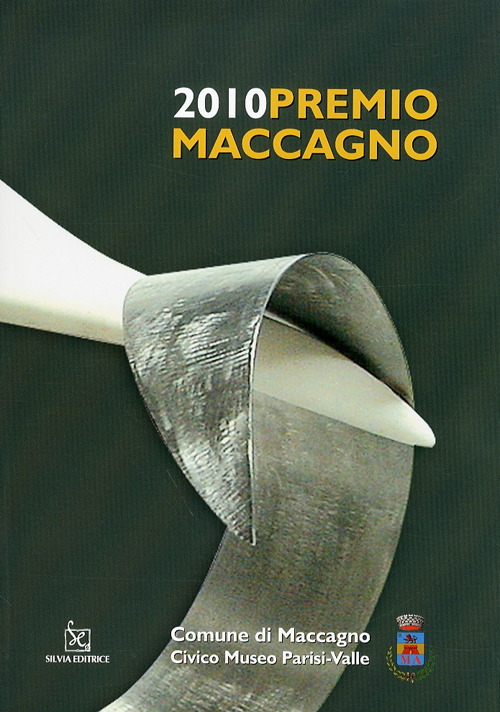 Premio Maccagno 2010. Ediz. illustrata