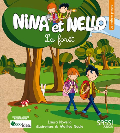 La forêt. Nina et Nello. Ediz. illustrata