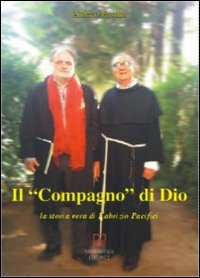 Il compagno di Dio. La storia vera di Fabrizio Pacifici