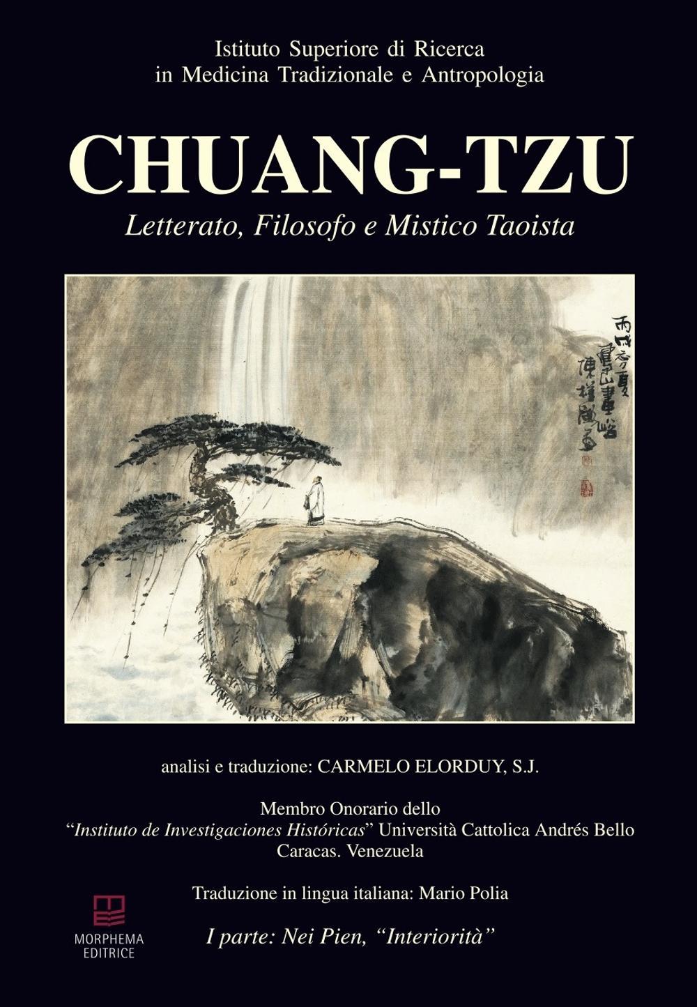 Chuang-Tzu. Letterato, filosofo e mistico taoista. Ediz. multilingue