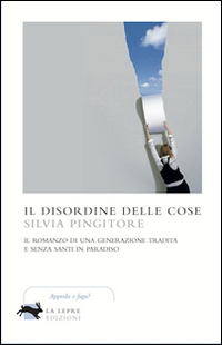 Il disordine delle cose