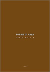 Forme di case. Ediz. italiana e inglese