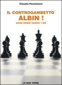 Il controgambetto Albin! Arma letale contro 1.d4