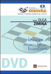 Lezioni di scacchi per bambini. DVD. Vol. 1