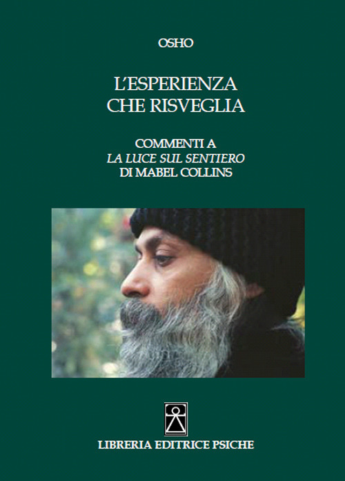 L'esperienza che risveglia. Commenti a «La luce sul Sentiero» di Mabel Collins