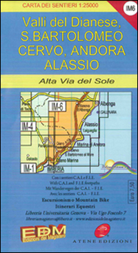 IM6 Valle del Dianese, Cervo, Andora, Alassio. Passeggiate e sentieri