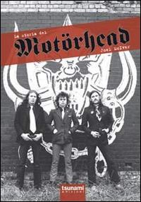 La storia dei Motörhead