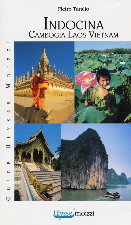 Indocina. Vietnam-Laos-Cambogia