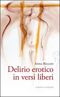 Delirio erotico in versi liberi