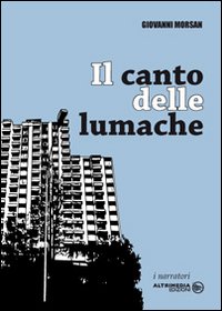 Il canto delle lumache